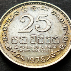 Moneda exotica 25 CENTI - SRI LANKA, anul 1978 * cod 1801 A