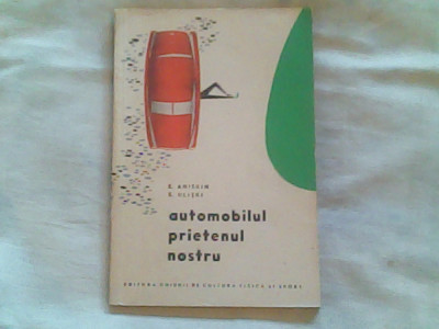 Automobilul prietenul nostru-E.Aniskin,E.Ulitki foto