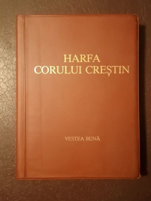 Harfa corului creștin (Colecția Vestea Bună, 1981) foto