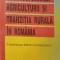 RESTRUCTURAREA AGRICULTURII SI TRANZITIA RURALA IN ROMANIA-COORDONATOR DINU GAVRILESCU-244445