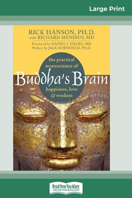 Buddha&amp;#039;s Brain: The Practical Neuroscience of Happiness, Love, and Wisdom (16pt Large Print Edition) foto