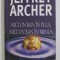 NICI UN BAN IN PLUS , NICI UN BAN IN MINUS de JEFFREY ARCHER , 2005