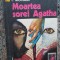 I MOCANU - MOARTEA SOREI AGATHA