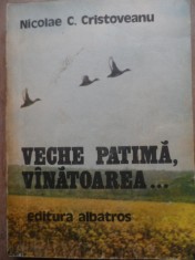 Veche Patima Vinatoarea - Nicolae C.cristoveanu , 2004056 foto
