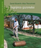 Ingrijirea gazonului &ndash; Daniel Boswirth, Alice Thinschmidt