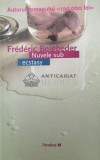 Nuvele sub ecstasy - 2005 - Frederic Beigbeder (Y66), Pandora M
