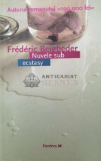 Nuvele sub ecstasy - 2005 - Frederic Beigbeder (Y66)