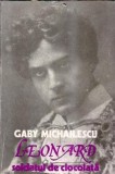 Leonard, soldatul de ciocolata - Gaby Michailescu carte veche 1984 Editura Muzicala