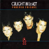 CD Caught In The Act - Forever Friends, original, Pop