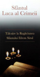 T&acirc;lcuire la rugăciunea Sf&acirc;ntului Efrem Sirul - Paperback - Adrian Tănăsescu-Vlas - Sophia