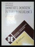 Domeniul domnesc &icirc;n Tara Rom&acirc;neasca : (sec. XIV-XVI) / Ion Donat