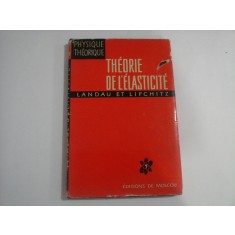 THEORIE DE L&#039;ELASTICITE - L. LANDAU et E. LIFCHITZ