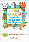 Cumpara ieftin Limba engleza. Animale de pe alte continente (Colouring book) |, 2022