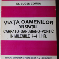 Eugen Comșa - Viața oamenilor din spațiul carpato-danubiano-pontic