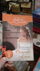 Dragoste de proba &amp;amp;#8211; Victoria Alexander foto