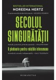 Secolul singuratatii. O pledoarie pentru relatiile interumane, Humanitas