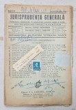 JURISPRUDENTA GENERALA , PUBLICATIUNE SAPTAMANALA DE JURISPRUDENTA REZUMATA ROMANA SI STREINA , NR. 7 , 1941