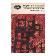 Ruguri de zapada, Nuvele sovietice (antologie), Volumul al II-lea