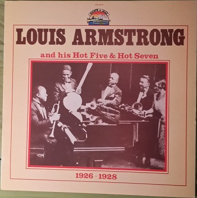 Vinil Louis Armstrong And His Hot Five &amp;lrm;&amp;ndash; 1926 - 1928 (M) NOU ! SIGILAT ! foto