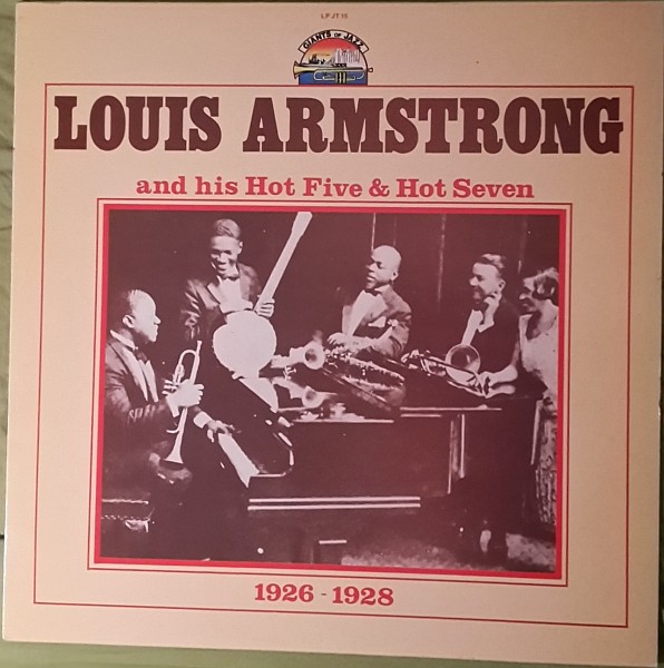 Vinil Louis Armstrong And His Hot Five &lrm;&ndash; 1926 - 1928 (M) NOU ! SIGILAT !