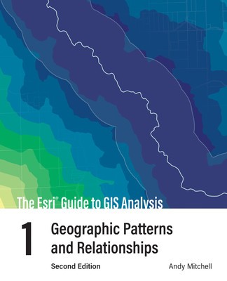 The ESRI Guide to GIS Analysis, Volume 1: Geographic Patterns and Relationships foto