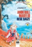 Cumpara ieftin Amintirile Marelui Rege Baize. Seria Monstrii din Orasul Interzis. Volumul 7/Chang Yi