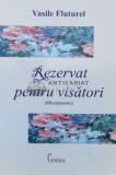 Rezervat pentru visători (cu dedicație) - 2009 - Vasile Fluturel (J75)