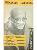 Alexandru Paleologu - Minunatele amintiri ale unui ambasador al golanilor (editia 1991)