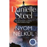Nyom n&eacute;lk&uuml;l - Danielle Steel