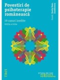 Cumpara ieftin Povestiri de psihoterapie romaneasca. 19 cazuri inedite. Editia a doua/Vasile Dem. Zamfirescu