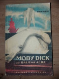 Moby Dick sau Balena Alba- Herman Melville