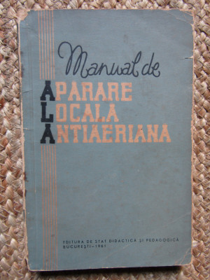 MANUAL DE APARARE LOCALA ANTIAERIANA-COLECTIV foto