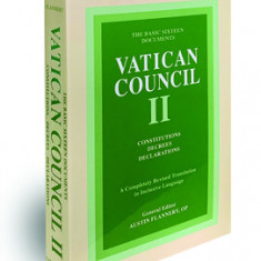 Vatican Council II: Constitutions, Decrees, Declarations: The Basic Sixteen Documents