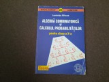 Luminita Mircea - Algebra combinatorica si calculul probabilitatilor CLS A X A