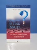 Alege-te pe tine insuti de James Altucher