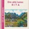 Din alta lume: Rita
