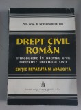 Gheorghe Beleiu - Drept civil roman. Introducere in dreptul civil. Subiectele dreptului civil , 1995