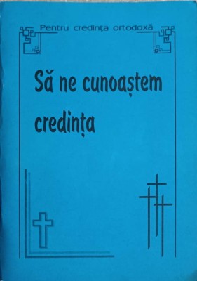 SA NE CUNOASTEM CREDINTA-NECUNOSCUT-243824 foto