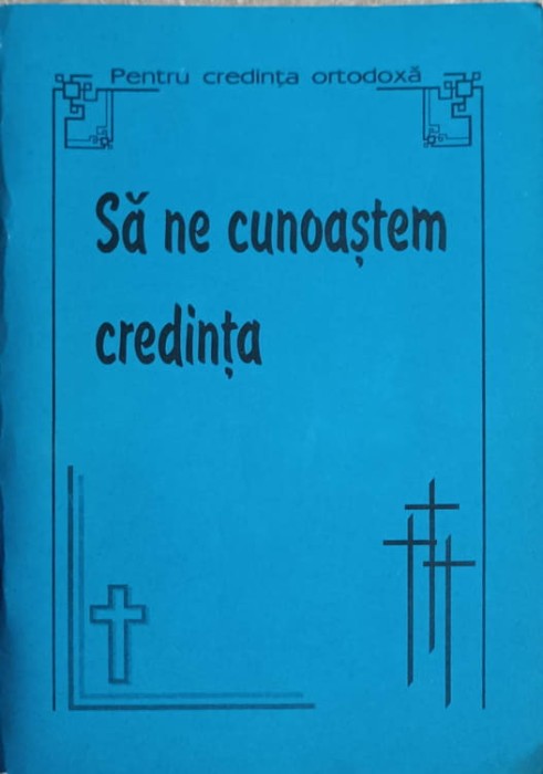 SA NE CUNOASTEM CREDINTA-NECUNOSCUT-243824