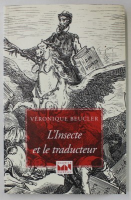 L &amp;#039;INSECTE ET LE TRADUCTEUR par VERONIQUE BEUCLER , 2015 foto