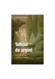 Cumpara ieftin Tufisul de argint