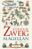 Magellan. Omul si fapta sa | Stefan Zweig, Polirom