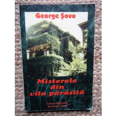 Misterele din vila parasita George Sovu CU DEDICATIE SI AUTOGRAF