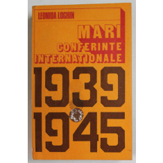 MARI CONFERINTE INTERNATIONALE de LEONIDA LOGHIN , 1989