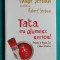 Robert Serban &ndash; Tata eu glumesc serios