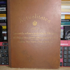 ACTUALITATEA * 1925 (AN COMPLET) :M.S. REGINA MARIA-DEFILAREA TRUPELOR LA 10 MAI