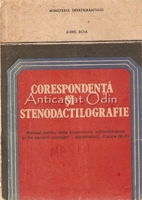 Corespondenta Si Stenodactilografie - Aurel Boia foto
