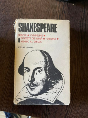 Shakespeare - Opere, Editura Univers (volumul 8) foto