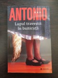 LUPUL TRAVESTITI IN BUNICUTA - San Antonio