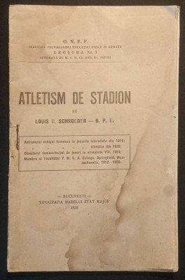 rara 1925 O.N.E.F. ATLETISM de STADION 80 pag, ilustrata. Planul Antrenamentului pt diferite Probe. Tipografia Marele Stat Major. Stare vizibil uzata foto